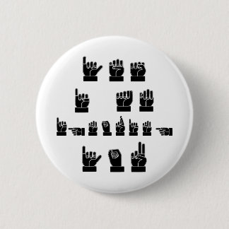 Ja, ik negeer je ASL #USAPatriotGraphics © Ronde Button 5,7 Cm