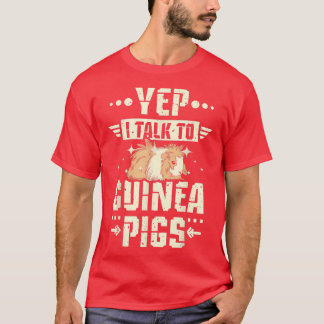 Ja, ik praat met cavia's t-shirt