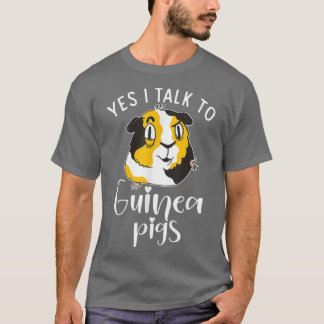 Ja, ik praat met Cute Guinee Pigs T-shirt