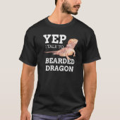 Ja, ik praat met gecastreerde dragons.. met papte  t-shirt (Voorkant)