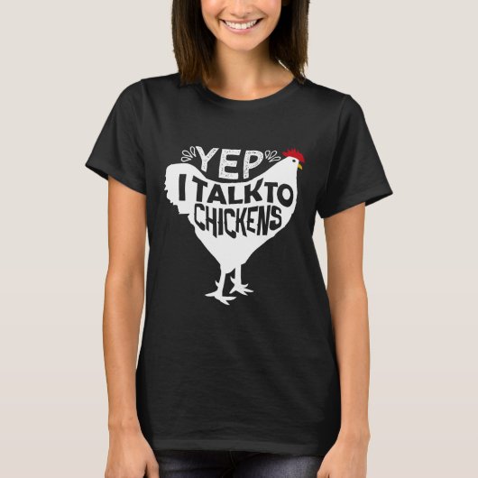 Ja, ik praat met kippen 129 t-shirt (Voorkant)