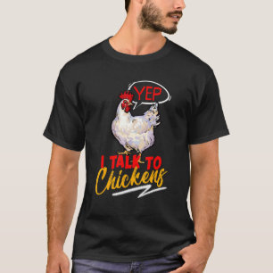 Ja, ik praat met kippen Boer Kip T-shirt