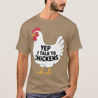 Ja, ik praat met kippen - Boer T-shirt
