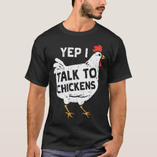 Ja, ik praat met kippen Fluisteraar Pluimveehouder T-shirt