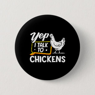 Ja, ik praat met kippen - Grappige kippenliefhebbe Ronde Button 5,7 Cm