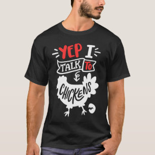 Ja, ik praat met kippen kippenfokkers t-shirt