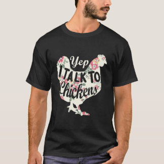 Ja, ik praat met kippen Kippenhouderij T-shirt