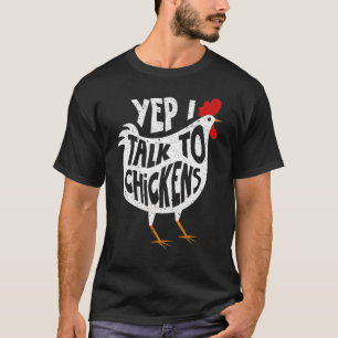 Ja, ik praat met kippen Leuk kippenliefhebbers T- T-shirt