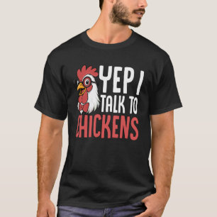 Ja, ik praat met kippen Nerd Kip Haan T-shirt