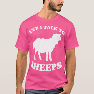 Ja, ik praat met Sheep Farmer Lamb Sheep T-shirt
