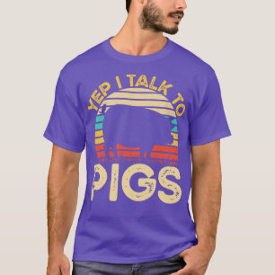 Ja, ik praat met varkens Funny Pigs Farmer Gift T-shirt