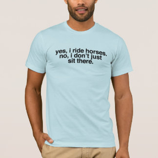 Ja, ik rijd met paarden t-shirt