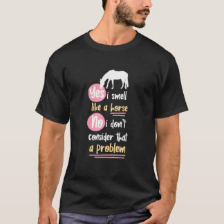 Ja, ik ruik als een paard 1 t-shirt