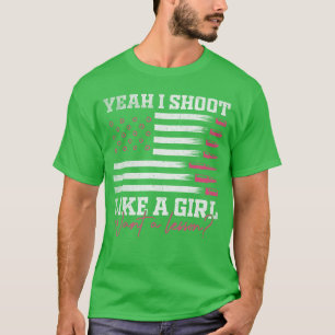 Ja, ik schiet als een meisje, wil een les jagen VS T-shirt