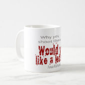 Ja, ik schiet wel als een meisje neer. Mok (Voorkant links)