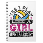 Ja, ik speel als een meisje Volleybalspeler vrouwe Notitieboek (Voorkant)