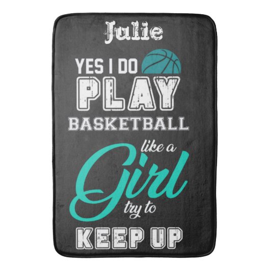Ja, ik speel basketbal als een meisje, turquoise badmat (Voorkant Verticaal)