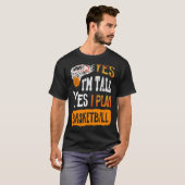 Ja, ik speel basketbal t-shirt (Voorkant volledig)