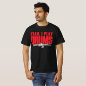 Ja, ik speel Drums T-shirt (Voorkant volledig)