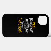 Ja, ik speel nog steeds met Tractors Funny Farmer Case-Mate iPhone Case (Achterkant (horizontaal))