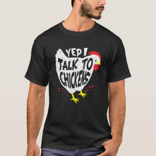 Ja, ik spreek met kippen - Leuke kippenboer T-shirt
