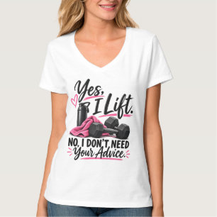Ja, ik til Geweldig, ik heb je advies niet nodig T-shirt