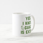 Ja, ik weet dat guac extra is koffiemok (Voorkant rechts)