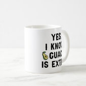 Ja, ik weet dat Guac extra is Koffiemok (Voorkant rechts)