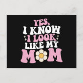Ja, ik weet dat ik er uitzie als mijn moeder Groov Briefkaart (Voorkant)