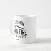 Ja, ik weet dat ik in brand sta koffiemok (Voorkant links)