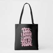 Ja, ik weet dat ik op mijn moeder lijk, Groovy Moe Tote Bag (Voorkant)