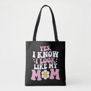 Ja, ik weet dat ik op mijn moeder lijk Groovy Moed Tote Bag