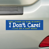 Ja, ik weet dat mijn auto vies is... Bumpersticker (Op auto)