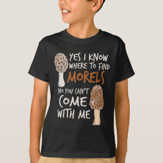 Ja, ik weet waar ik de Morels in paddenstoeltje vi T-shirt