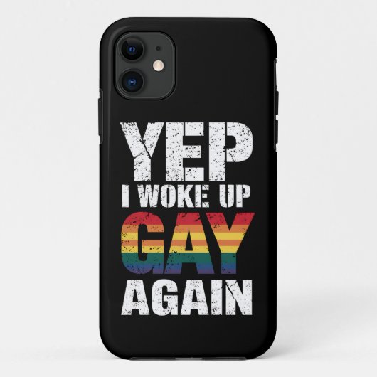 Ja, ik werd weer gay wakker Pride Regenboog Queer Case-Mate iPhone Case (Achterkant)