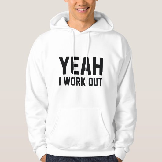 Ja, ik werk uit hoodie (Voorkant)