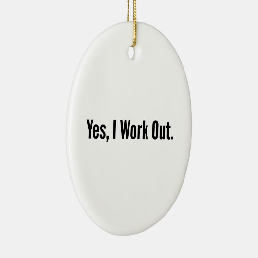 Ja, ik werk uit. keramisch ornament (Rechts)