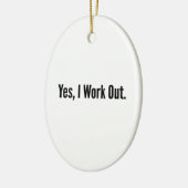 Ja, ik werk uit. keramisch ornament (Links)