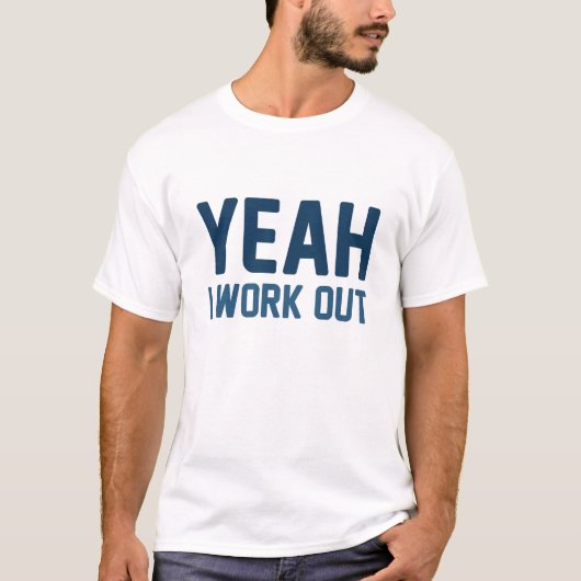 Ja, ik werk uit t-shirt (Voorkant)