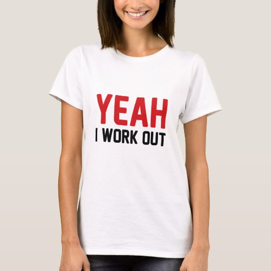 Ja, ik werk uit t-shirt (Voorkant)