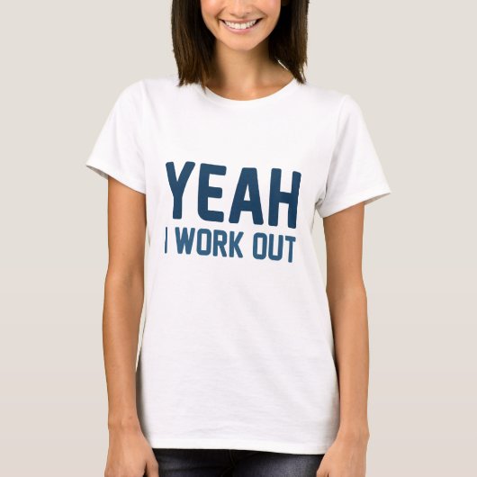 Ja, ik werk uit t-shirt (Voorkant)