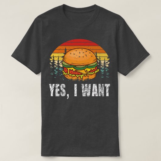 JA, IK WIL Burger Hamburger Cheeseburger Fast Fo T-shirt (Design voorkant)