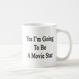 Ja, ik word een filmster koffiemok