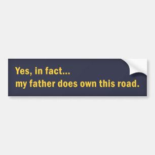 Ja, in feite... Bumpersticker