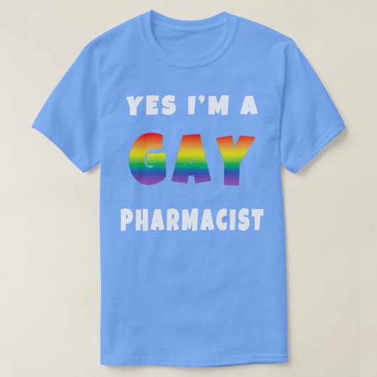 JA Ix27M A GAY PHARMACIST T-shirt (Design voorkant)