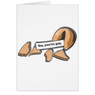 JA, JE BENT GAY FORTUNE COOKIE