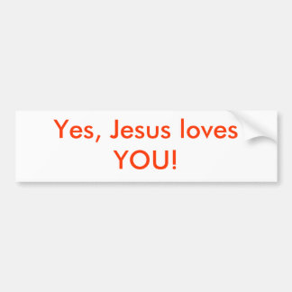 Ja, Jezus houdt van JOU! Bumpersticker