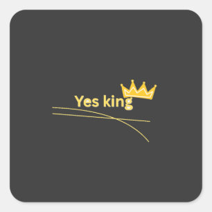 Ja Koning Kroon Grappige Meme Vierkante Sticker