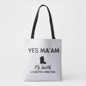 Ja Ma'am Persoonlijke drilteam directeur Tote Bag (Voorkant)