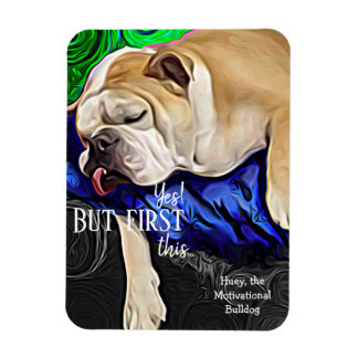 Ja, maar eerst deze sukkelende bulldog magneet